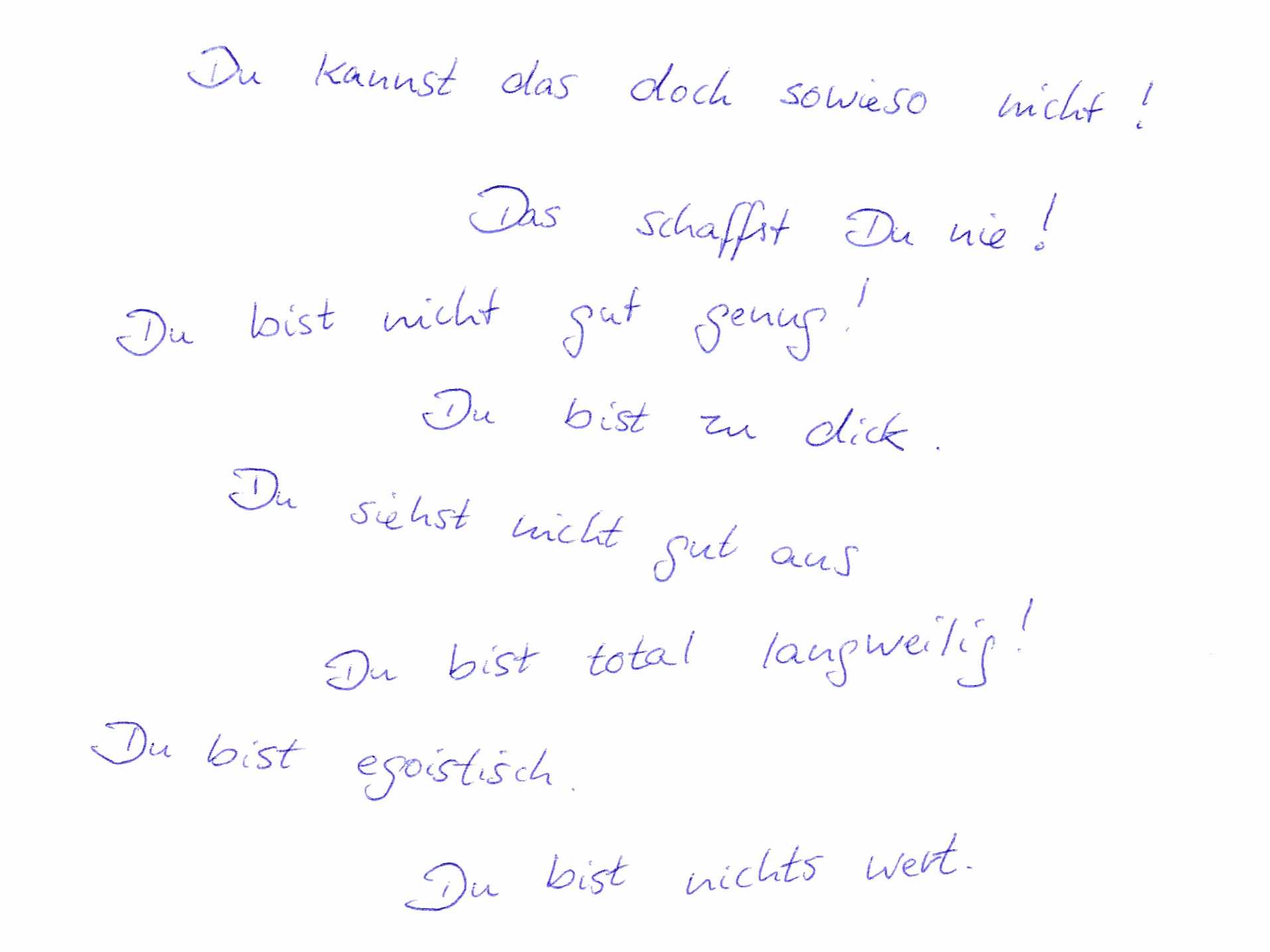 Foto: privat Sätze des Innereren Kritikers